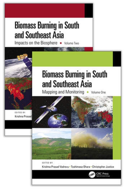 Biomass Burning in South and Southeast Asia, Two Volume Set, PDF eBook