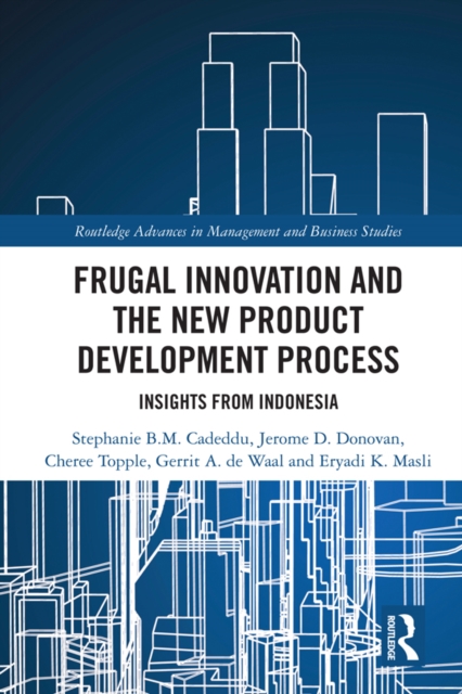 Frugal Innovation and the New Product Development Process : Insights from Indonesia, PDF eBook