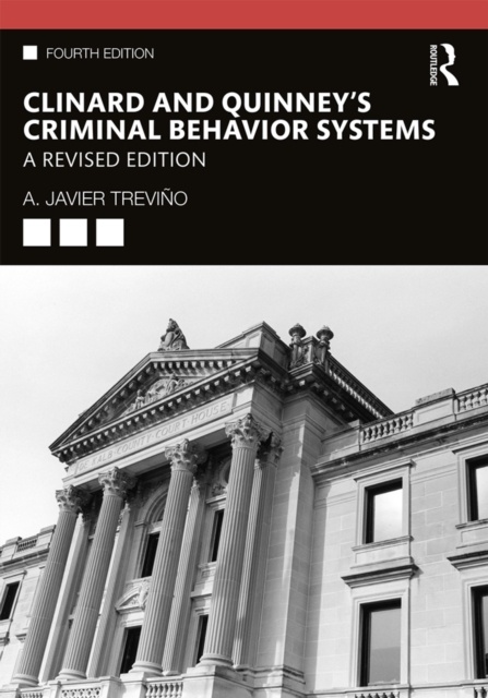 Clinard and Quinney's Criminal Behavior Systems : A Revised Edition, EPUB eBook