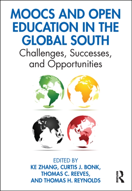 MOOCs and Open Education in the Global South : Challenges, Successes, and Opportunities, EPUB eBook