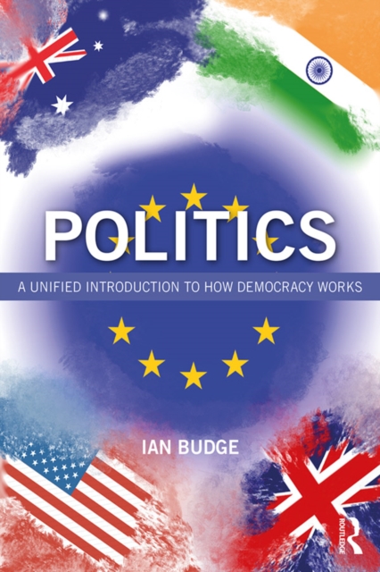 Politics : A Unified Introduction to How Democracy Works, EPUB eBook