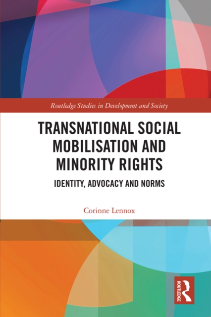 Transnational Social Mobilisation and Minority Rights : Identity, Advocacy and Norms, PDF eBook