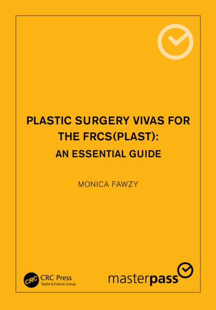 Plastic Surgery Vivas for the FRCS (Plast) : An Essential Guide, EPUB eBook