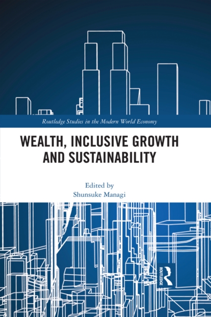 Wealth, Inclusive Growth and Sustainability, PDF eBook