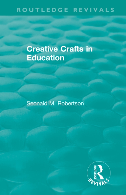 Creative Crafts in Education, EPUB eBook