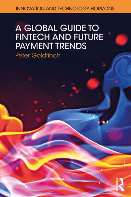 A Global Guide to FinTech and Future Payment Trends, EPUB eBook