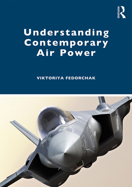 Understanding Contemporary Air Power, EPUB eBook