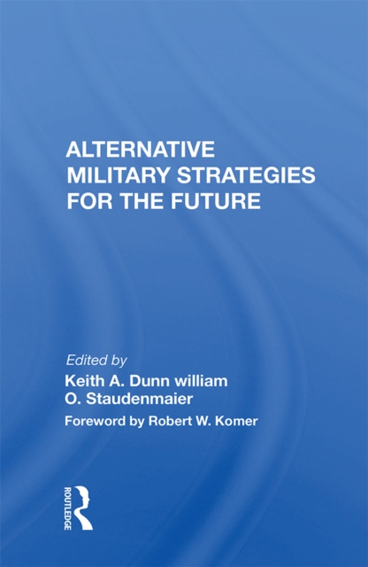 Alternative Military Strategies For The Future, PDF eBook
