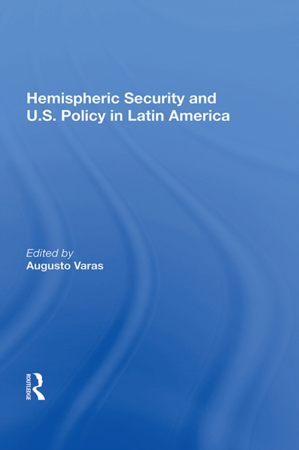 Hemispheric Security And U.s. Policy In Latin America, PDF eBook