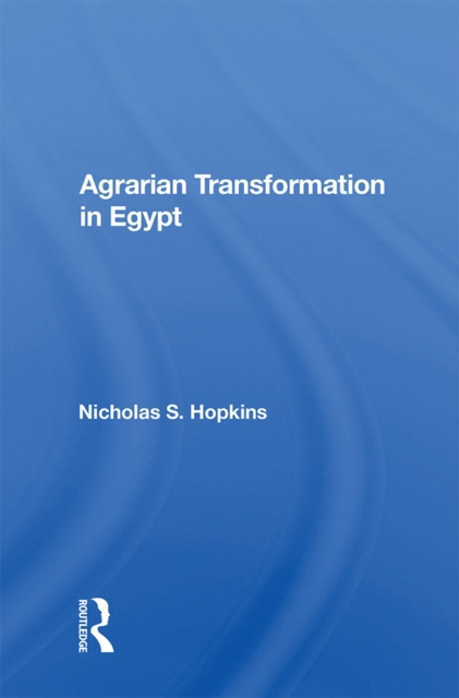 Agrarian Transformation In Egypt, EPUB eBook