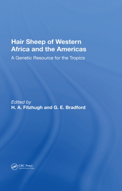 Hair Sheep Of Western Africa And The Americas : A Genetic Resource For The Tropics, EPUB eBook