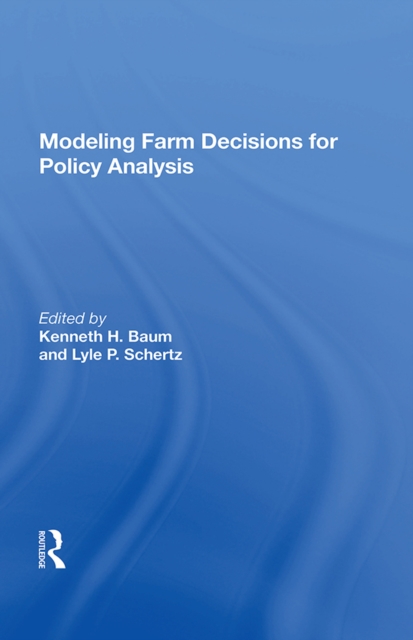 Modeling Farm Decisions For Policy Analysis, EPUB eBook