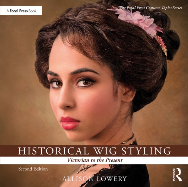 Historical Wig Styling: Victorian to the Present, EPUB eBook