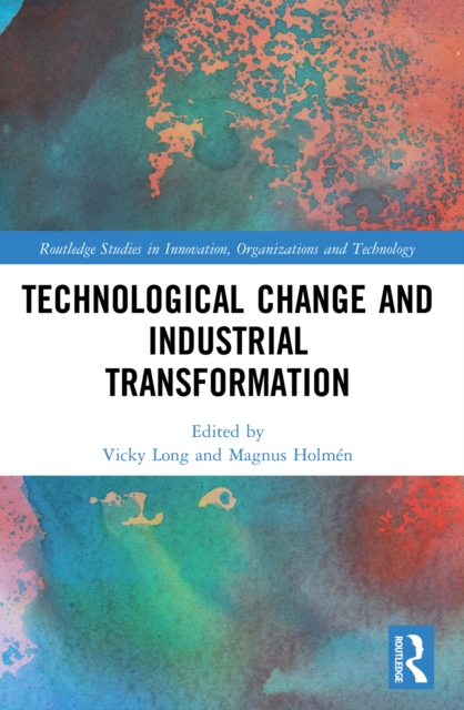 Technological Change and Industrial Transformation, EPUB eBook