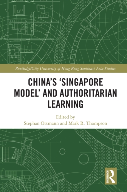 China's 'Singapore Model' and Authoritarian Learning, PDF eBook