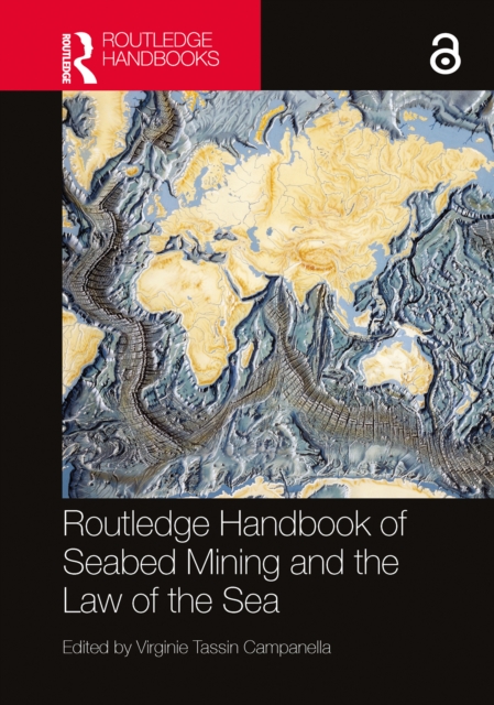 Routledge Handbook of Seabed Mining and the Law of the Sea, EPUB eBook