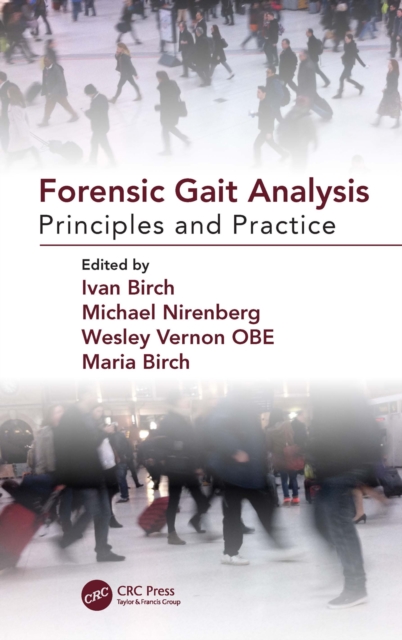 Forensic Gait Analysis : Principles and Practice, EPUB eBook