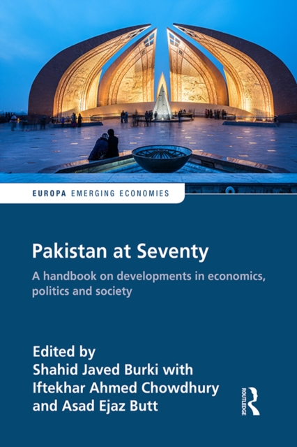 Pakistan at Seventy : A handbook on developments in economics, politics and society, EPUB eBook