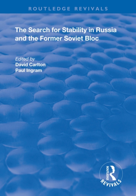 The Search for Stability in Russia and the Former Soviet Bloc, EPUB eBook
