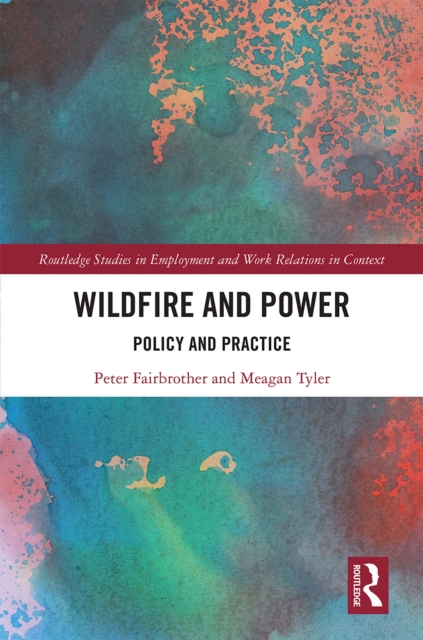 Wildfire and Power : Policy and Practice, PDF eBook