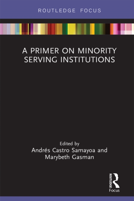 A Primer on Minority Serving Institutions, EPUB eBook