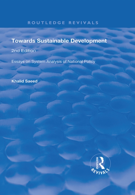 Towards Sustainable Development : Essays on System Analysis of National Policy, PDF eBook