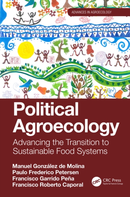 Political Agroecology : Advancing the Transition to Sustainable Food Systems, EPUB eBook