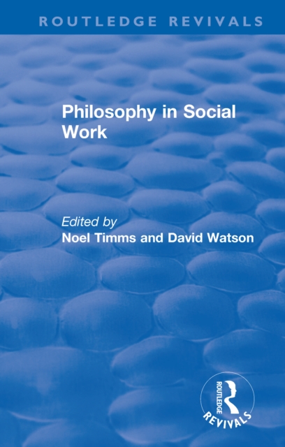 Philosophy in Social Work, PDF eBook