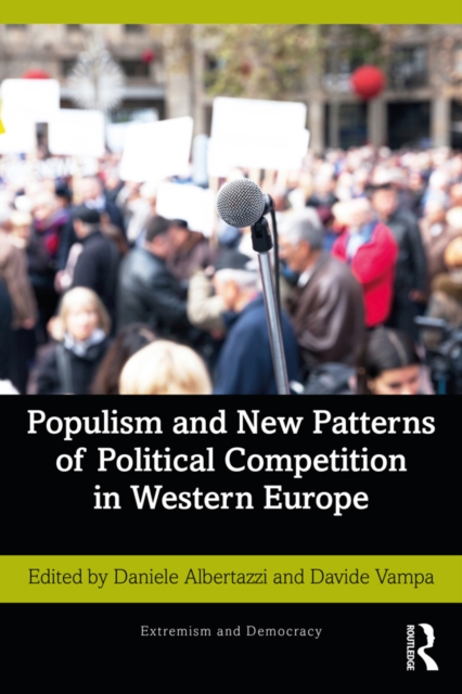 Populism and New Patterns of Political Competition in Western Europe, PDF eBook