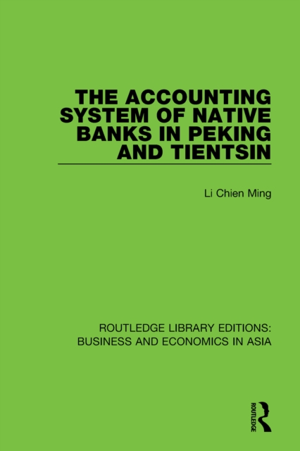 The Accounting System of Native Banks in Peking and Tientsin, EPUB eBook