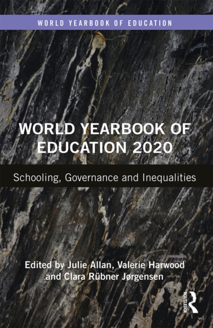 World Yearbook of Education 2020 : Schooling, Governance and Inequalities, EPUB eBook
