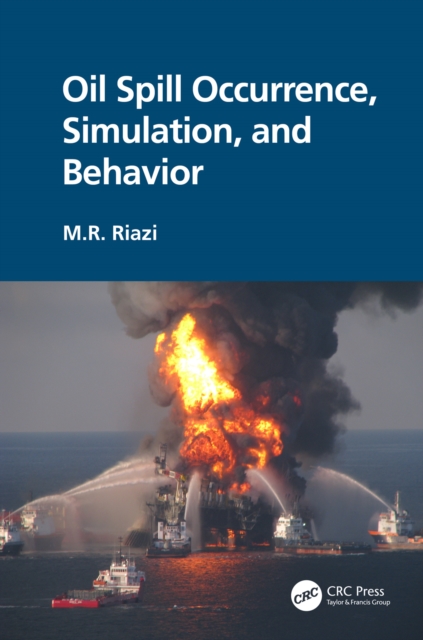 Oil Spill Occurrence, Simulation, and Behavior, PDF eBook