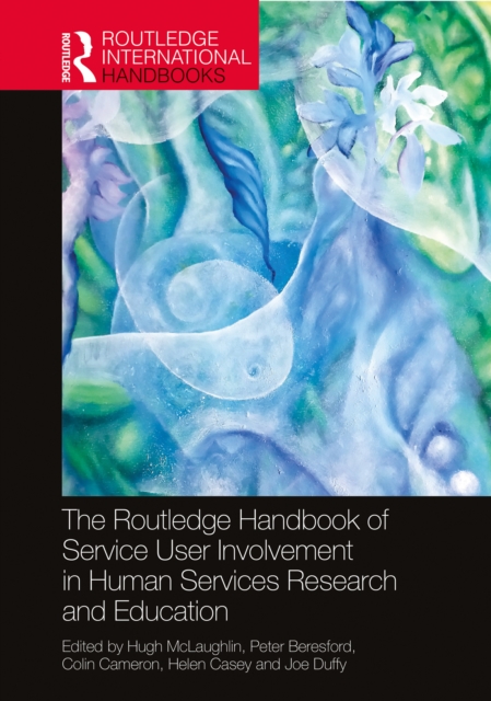 The Routledge Handbook of Service User Involvement in Human Services Research and Education, EPUB eBook