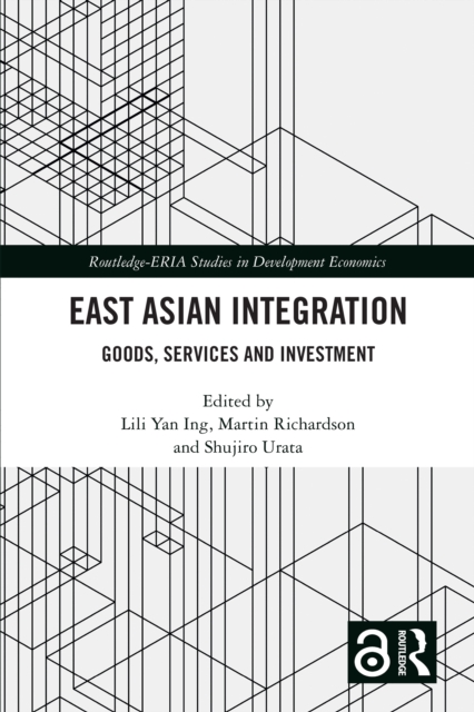 East Asian Integration : Goods, Services and Investment, PDF eBook