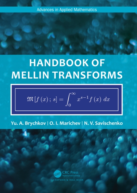 Handbook of Mellin Transforms, PDF eBook