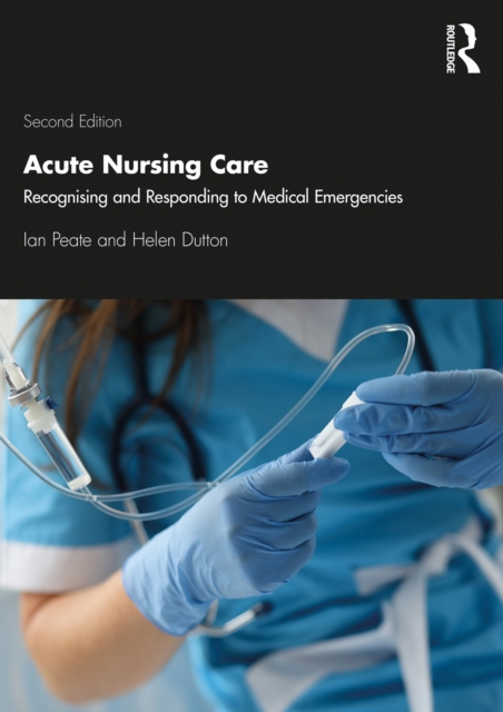 Acute Nursing Care : Recognising and Responding to Medical Emergencies, PDF eBook