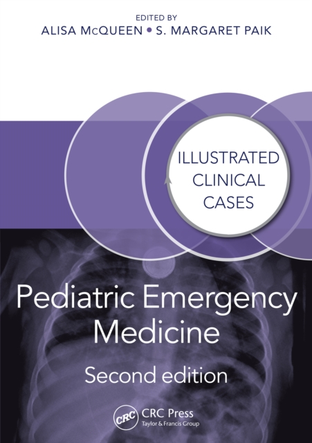 Pediatric Emergency Medicine : Illustrated Clinical Cases, Second Edition, PDF eBook