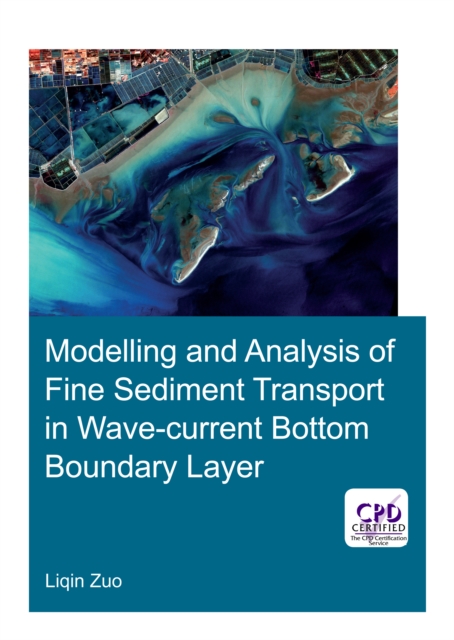 Modelling and Analysis of Fine Sediment Transport in Wave-Current Bottom Boundary Layer, EPUB eBook
