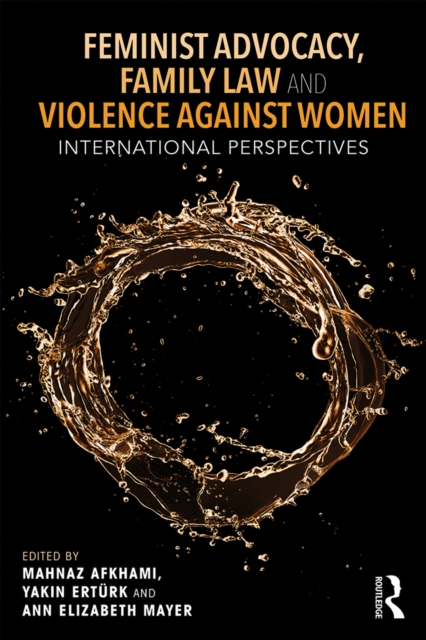 Feminist Advocacy, Family Law and Violence against Women : International Perspectives, PDF eBook