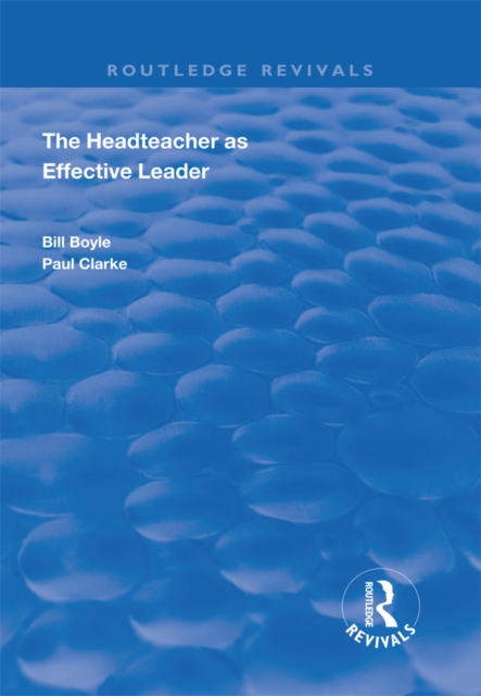 The Headteacher as Effective Leader, EPUB eBook