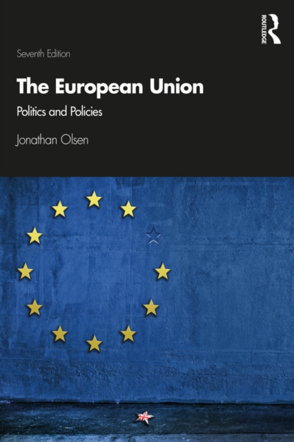 The European Union : Politics and Policies, PDF eBook