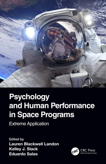 Psychology and Human Performance in Space Programs : Extreme Application, EPUB eBook