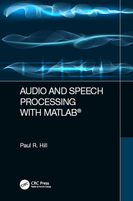 Audio and Speech Processing with MATLAB, EPUB eBook
