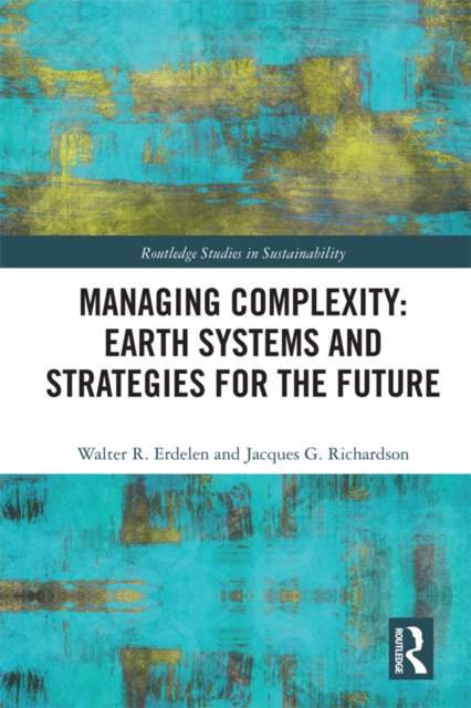 Managing Complexity: Earth Systems and Strategies for the Future, EPUB eBook
