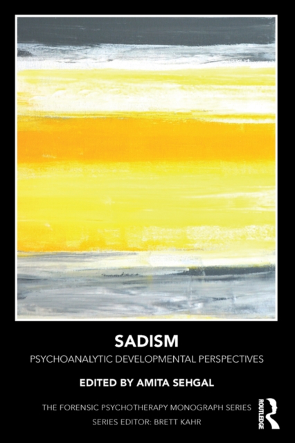 Sadism : Psychoanalytic Developmental Perspectives, EPUB eBook
