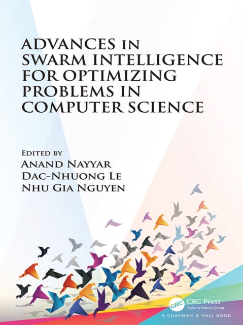 Advances in Swarm Intelligence for Optimizing Problems in Computer Science, EPUB eBook