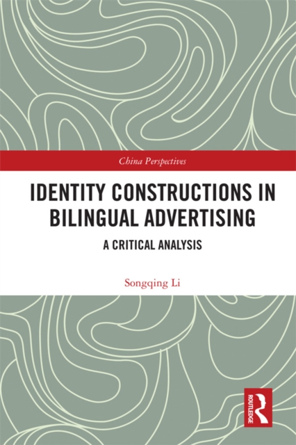 Identity Constructions in Bilingual Advertising : A Critical Analysis, PDF eBook