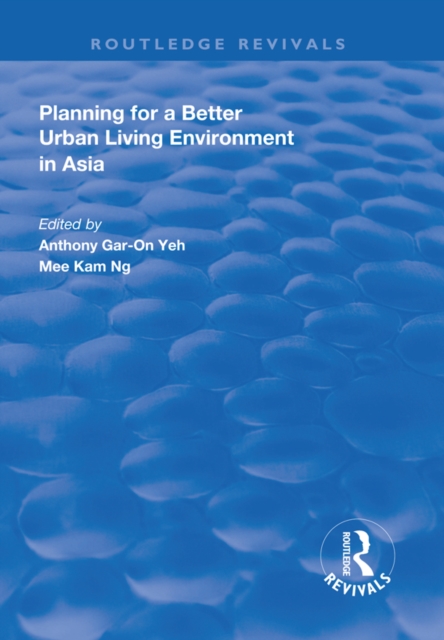 Planning for a Better Urban Living Environment in Asia, EPUB eBook