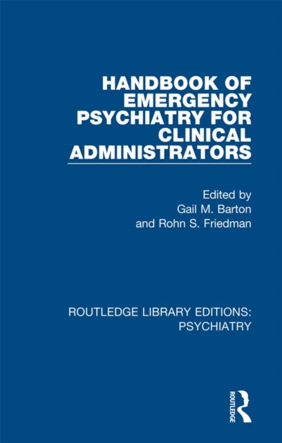 Handbook of Emergency Psychiatry for Clinical Administrators, EPUB eBook