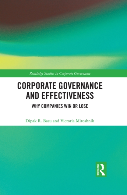 Corporate Governance and Effectiveness : Why Companies Win or Lose, PDF eBook